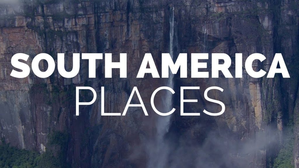 21 Best Places to Visit in South America - Travel Video